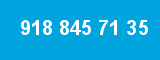 918 845 71 35